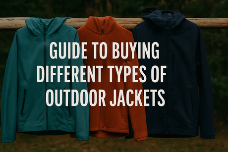 Guide to Buying Different Types of Outdoor Jackets
