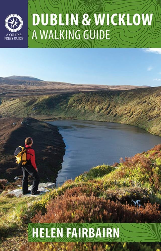 Dublin & Wicklow A Walking Guide